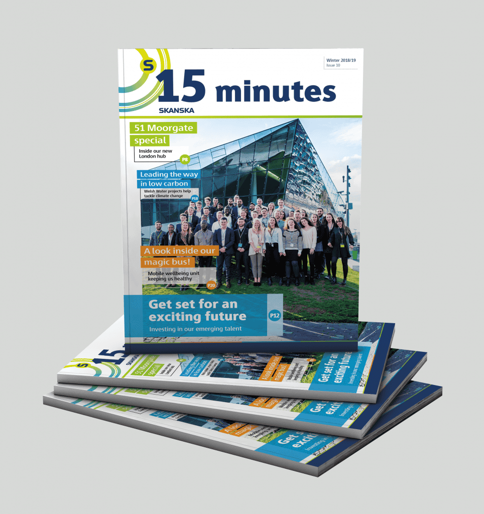 Skanska 15 Minutes magazine Issue 10 cover featuring team photo and project highlights.